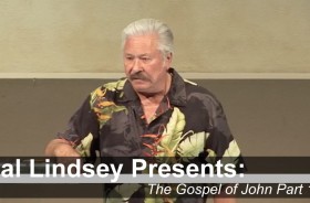 Hal  Lindsey  Presents: Gospel of John Part 15